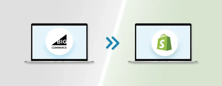 How to Migrate From BigCommerce to Shopify